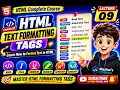 HTML Text Formatting Tags Explained HTML Tutorial for Beginners Lecture 09