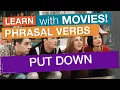 ielts phrasal verbs PUT DOWN