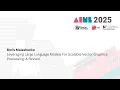 Boris Malashenko Leveraging Large Language Models For Scalable Vector Graphics Processing A Review