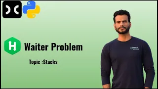 Waiter Problem HackerRank Stacks Data Structure Interview