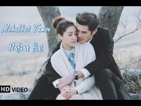 Download MP3 Mohabbat Tumse Nafrat Hai | Thai Mix | RFK Entertainment