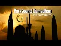 Download Lagu Backsound Ramadhan No Copyright