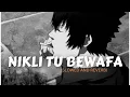 Download Lagu Nikli Tu Bewafa(Slowed and Reverb+Lofi) | Pav Dharia Full Song | Perfectlyy Slowed and Lofi Mix