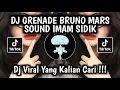 Download Lagu DJ GRENADE BRUNO MARS IMAM SIDIK VIRAL TIKTOK TERBARU 2025 YANG KALIAN CARI !