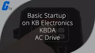 Basic Startup Process On KB Electronic S KBDA AC Drive 