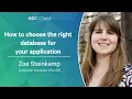 How to choose the right database for your application - Zoe Steinkamp
