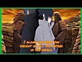 Download Lagu Legendary Anime Quotes - Sasuke Uchiha (I Alone Can Bear The Weight Of The World's Hatred)