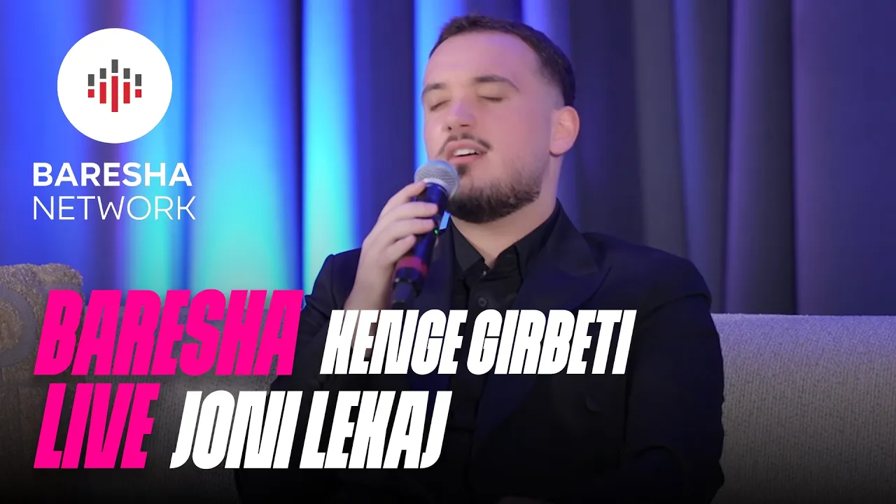 JONI LEKAJ - KENGE GURBETI | BARESHA LIVE