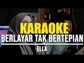 Download Lagu BERLAYAR TAK BERTEPIAN - ELLA ( COVER INDAH YASTAMI ) KARAOKE