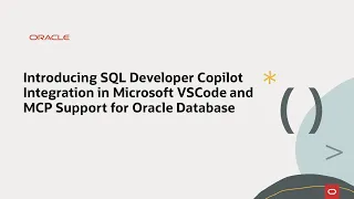 Introducing SQL Developer Copilot Integration in Microsoft VSCode MCP Support for Oracle Database