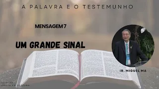 7. Um grande sinal