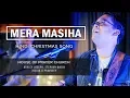 Download Lagu Mera Masiha - Hindi Christmas Worship Song | Ashley Joseph | House of Prayer