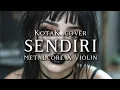 Download Lagu 🎵Kotak_Sendiri (cover) _version metalcore X violin
