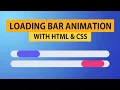 Loading Bar CSS Animation Tutorial