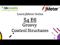 S4E6 Learn JMeter Series - Control Structures