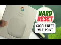 Hard Reset Google Nest WiFi Point How To