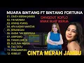 Download Lagu DANGDUT KOPLO VIRAL 2025 - MUARA BINTANG FT BINTANG FORTUNA - CINTA MERAH JAMBU TIA MONIKA