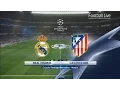 PES 2017 | UEFA Champions League | Real Madrid vs Atletico Madrid | Gameplay PC