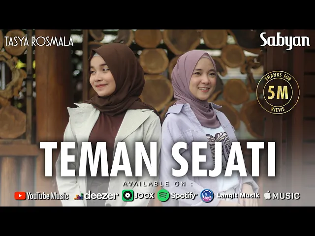 Download MP3 TEMAN SEJATI - SABYAN FT TASYA ROSMALA ( OFFICIAL MUSIC VIDEO )