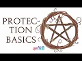 Protection Basics Spells Tips for New Witches - Rules of Spellcasting Witchcraft Wicca Tips
