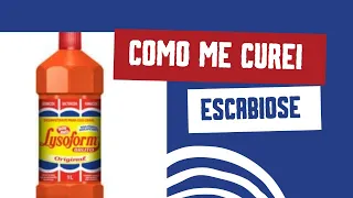 Como me curei rápido da Escabiose ( sarna humana)