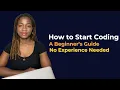 How to Start Coding A Beginner s Guide No Experience Needed