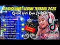 Download Lagu DJ SHOLAWAT TERBARU 2025 FULL ALBUM - SPECIAL BULAN RAMADHAN | SLOW BASS X HOREG
