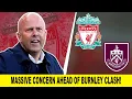 Download Lagu Liverpool Handed MAJOR CONCERN Ahead Of Burnley CLASH!