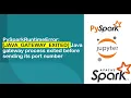 PySparkRuntimeError JAVA - GATEWAY