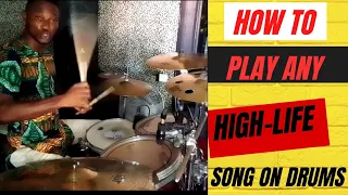 how to play any high life song on the drum as a beginner african drum lesson 