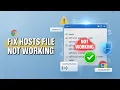 Windows Hosts File Not Working Here s How to Fix It Step-by-Step Guide