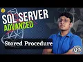 Stored Procedures SQL SQL Server Advanced -