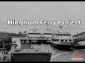 Hingham Ferry Project