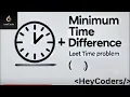 539 Minimum Time Difference LeetCode Problem of the day