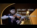 Download Lagu Sholawat Merdu | Sholawat Badar | Sholawat Instrumen (Biola)