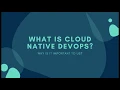 Getting Started with Cloud Native DevOps