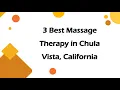 3 Best Massage Therapy in Chula Vista California Massage Studios