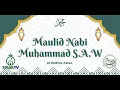 Download Lagu PEMBACAAN MAULID NABI MUHAMMAD SAW (BARZANJI) 1447 H DI MASJID SERANG JL PANGGUNG N0. 141 SURABAYA