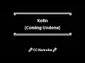 KoRn • Coming Undone (CC) 🎤 [Karaoke] [Instrumental Lyrics]