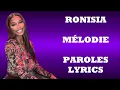 Ronisia - Mélodie (Paroles/Lyrics)