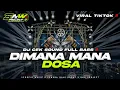 Lagu DJ CEK SOUND DIMANA MANA DOSA FULL BASS VIRAL TIKTOK • BNW PROJECT