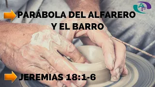 Download La PARABOLA del ALFARERO y el BARRO una  ENSEÑANZA PODEROSA de JEREMÍAS 18 1 6 MP3