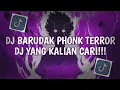 Download Lagu DJ BARUDAK PHONK TERROR VIRAL TIKTOK 2025 || DJ PHONK TERROR