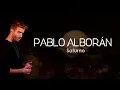 Pablo Alborán - Saturno (Letra/Lyrics)
