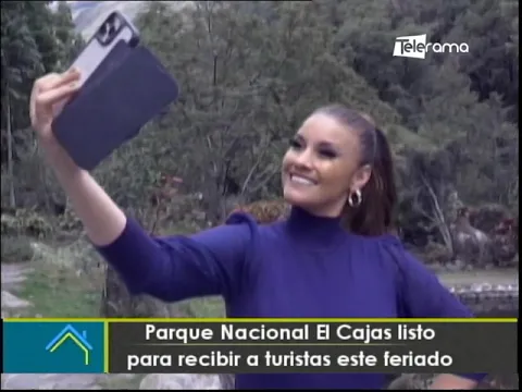 Parque Nacional El Cajas listo para recibir este feriado