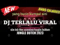 Lagu DJ TERLALU VIRAL aku tak bisa menahan langkah kakimu JUNGLE DUTCH 2023 [ MR JAXX ]