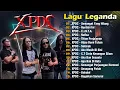 Lagu XPDC Full Album | Lagu XPDC Leganda | Semangat Yang Hilang, Sakinah | Lagu Rock Kapak Terpilih 90an