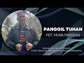 Download Lagu PANGGIL TUHAN - PDT  MUSA PANDEAN