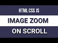 Zoom image on scroll image zoom on page scroll