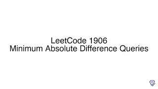 LeetCode 1906 Minimum Absolute Difference Queries